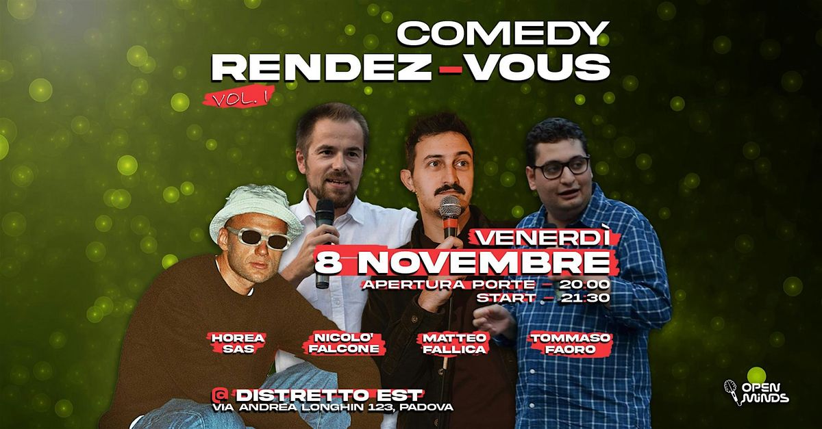 Comedy Rendez-Vous VOL.I @DistrettoEst