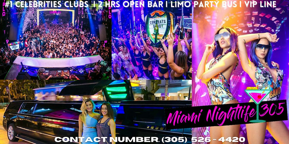 Miami Beach Celebrity Clubs | VIP PASS  |  FREE DRINKS