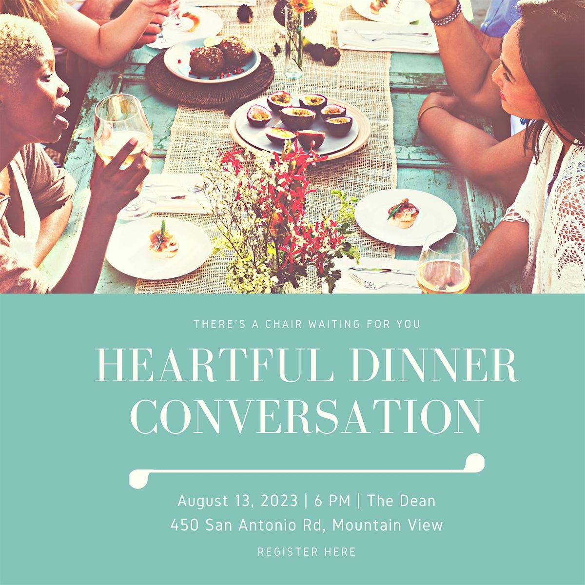 A Heartful Dinner Conversation - Thurs. 27 June