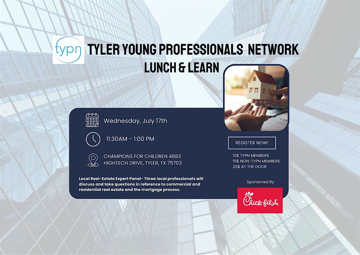 Tyler Young Professionals Network July Lunch & Learn