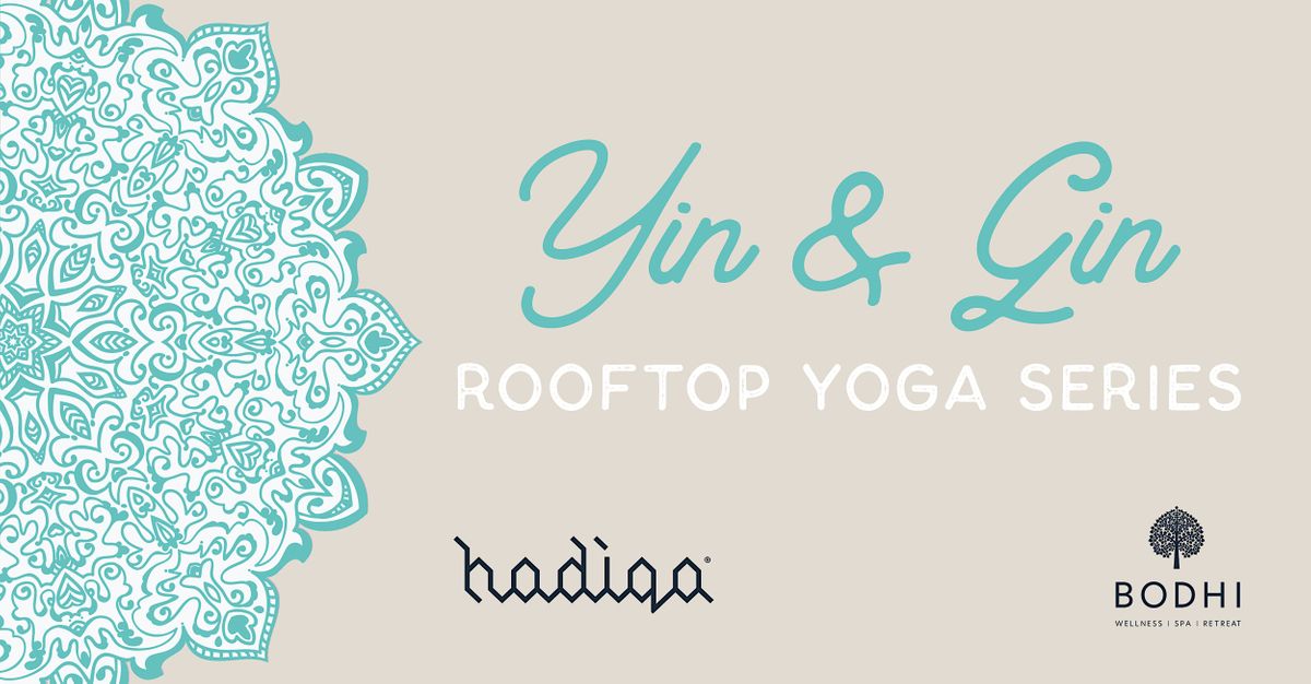 Yin & Gin Rooftop Yoga Series | March