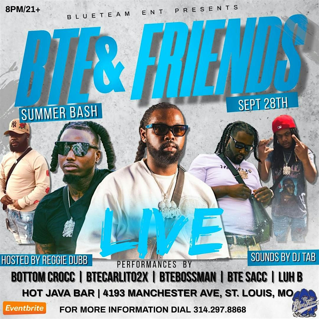 BTE AND FRIENDS SUMMER BASH