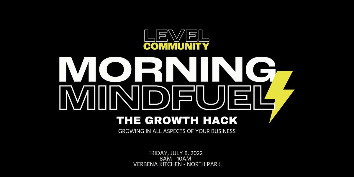 LEVEL San Diego| The Growth Hack