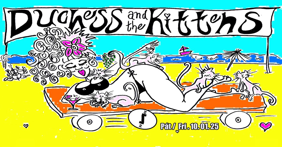 Duchess and The Kittens - Soul-Funk-Jazz-Punk-Klezmer-Pop