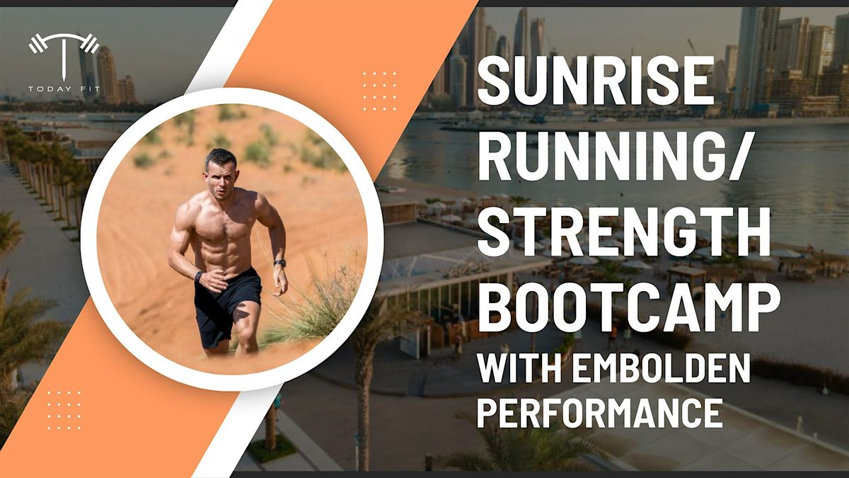 TodayFit Sunrise Running\/Strength Bootcamp with Embolden Performance