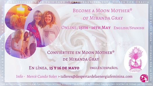 Online\/En L\u00ednea - Becoming a Moon Mother\u00ae\/ Convi\u00e9rtete en Moon Mother\u00ae