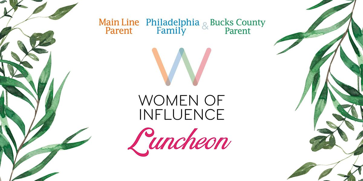 2024 Women of Influence Luncheon at Terrain Doylestown