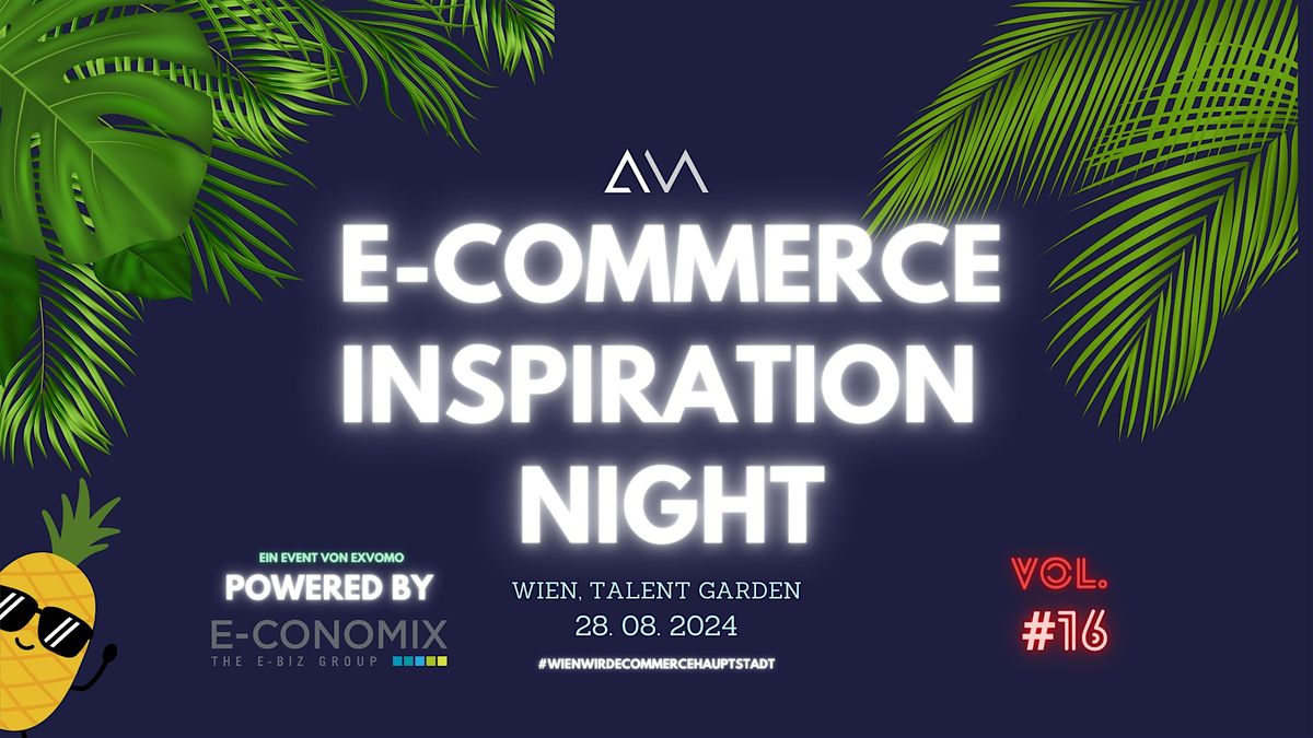 E-Commerce Inspiration Night (#16) powered by E-CONOMIX Group