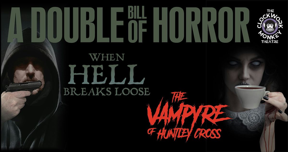 A DOUBLE BILL OF HORROR