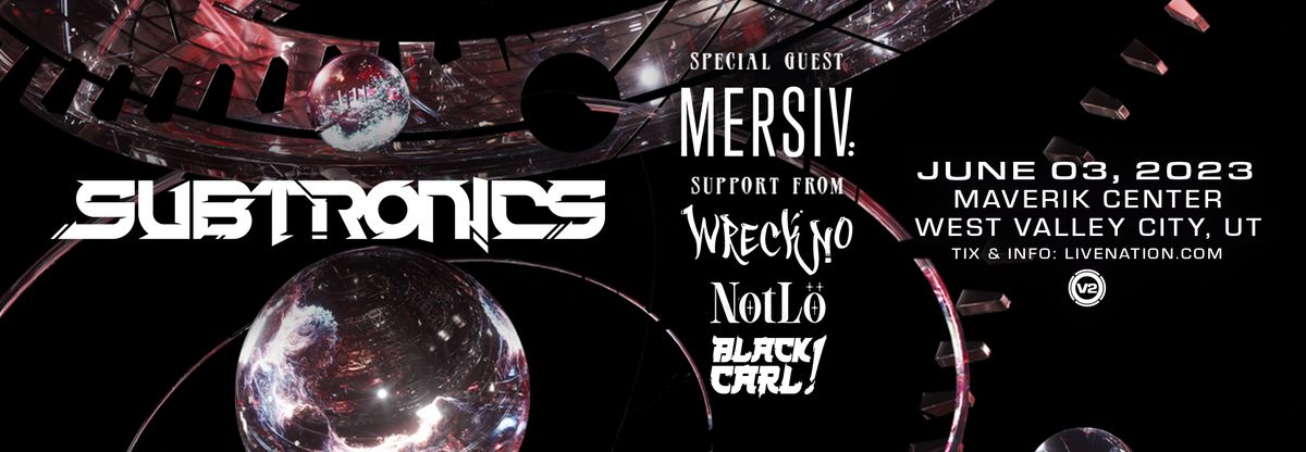 Subtronics with Mersiv
