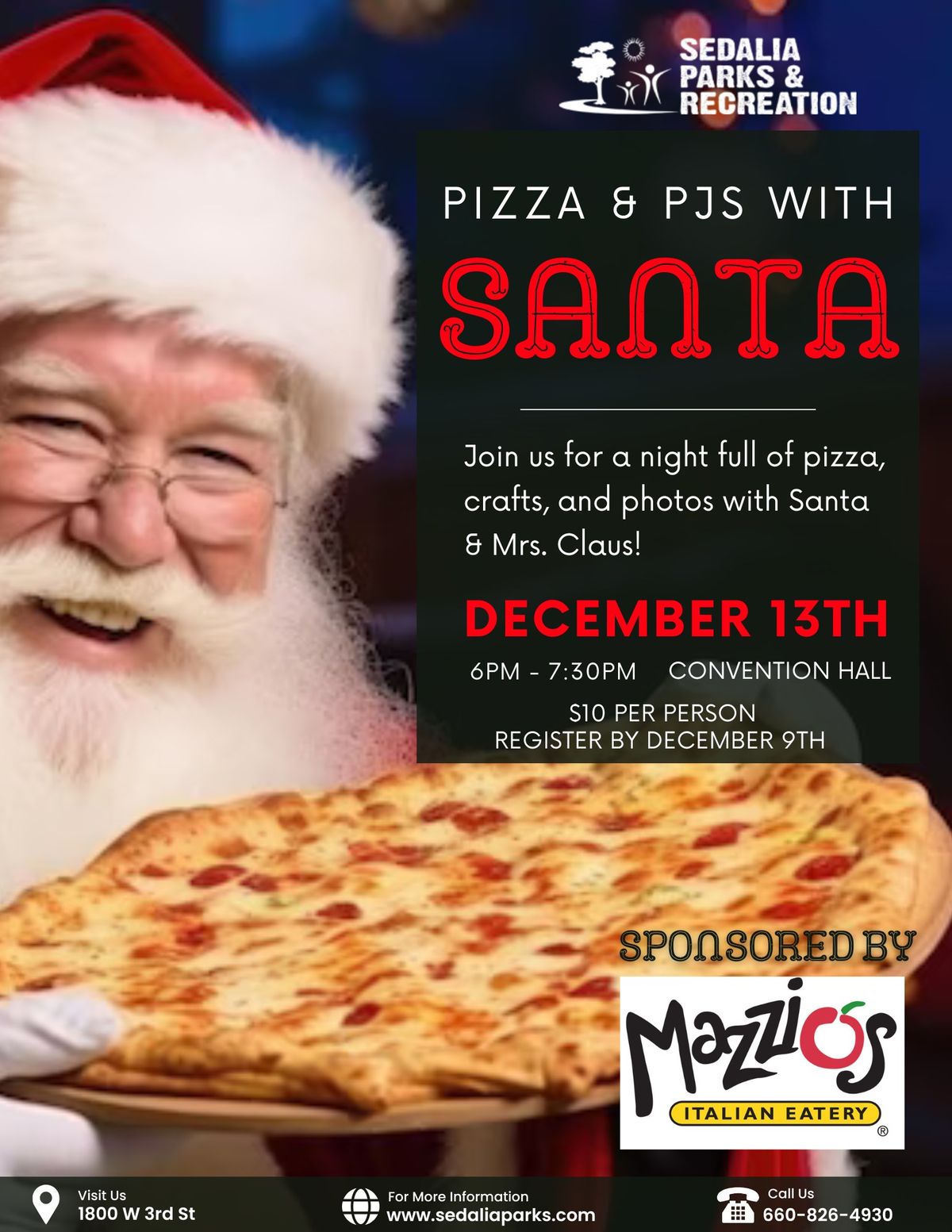 Pizza and PJs with Santa Sponsored by Mazzio's