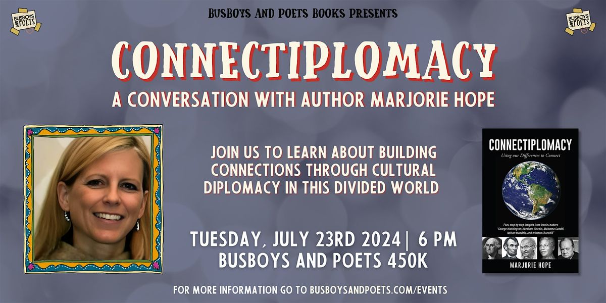 CONNECTIPLOMACY | A Busboys and Poets Books Presentation