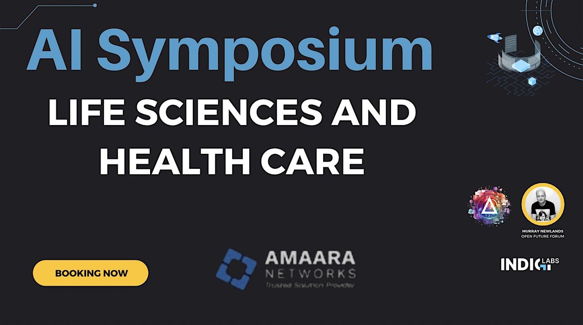 AI Symposium - Life Sciences and Health Care