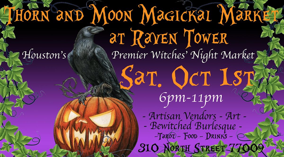 Thorn & Moon Magickal Market at Raven Tower