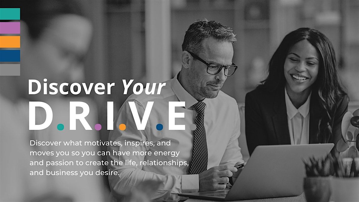 Unlock Your Potential: Discover what D.R.I.V.E.s YOU! - Honolulu