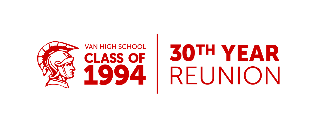 Van High School Class of 1994 - 30th Year Reunion