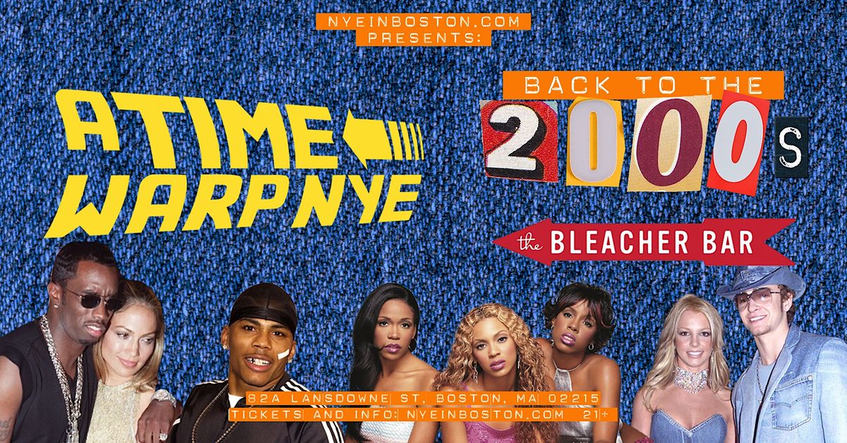 Bleacher Bar New Years Eve Back to the 2000s, Bleacher Bar, Boston, 31