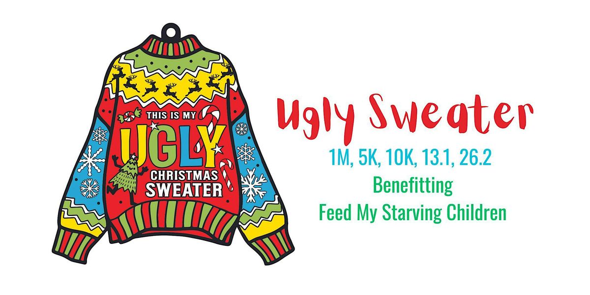 Ugly Sweater 1M 5K 10K 13.1 26.2-Save $2