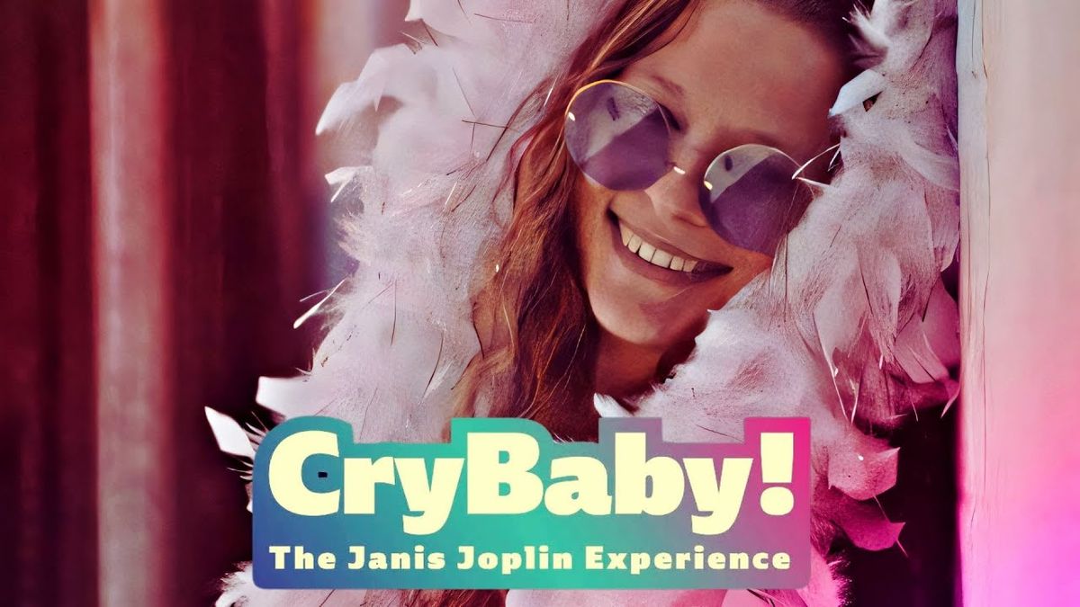 Crybaby - The Janis Joplin Experience