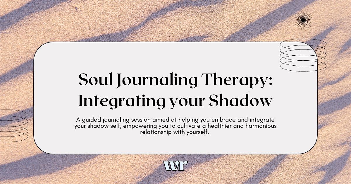 Warrior Reminder: Soulful Sunday Journal Therapy: Integrating your Shadow