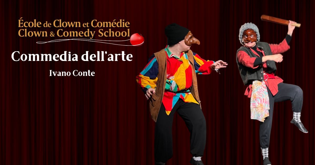 Commedia dell'arte avec Ivano Conte \/ Commedia dell'arte with Ivano Conte