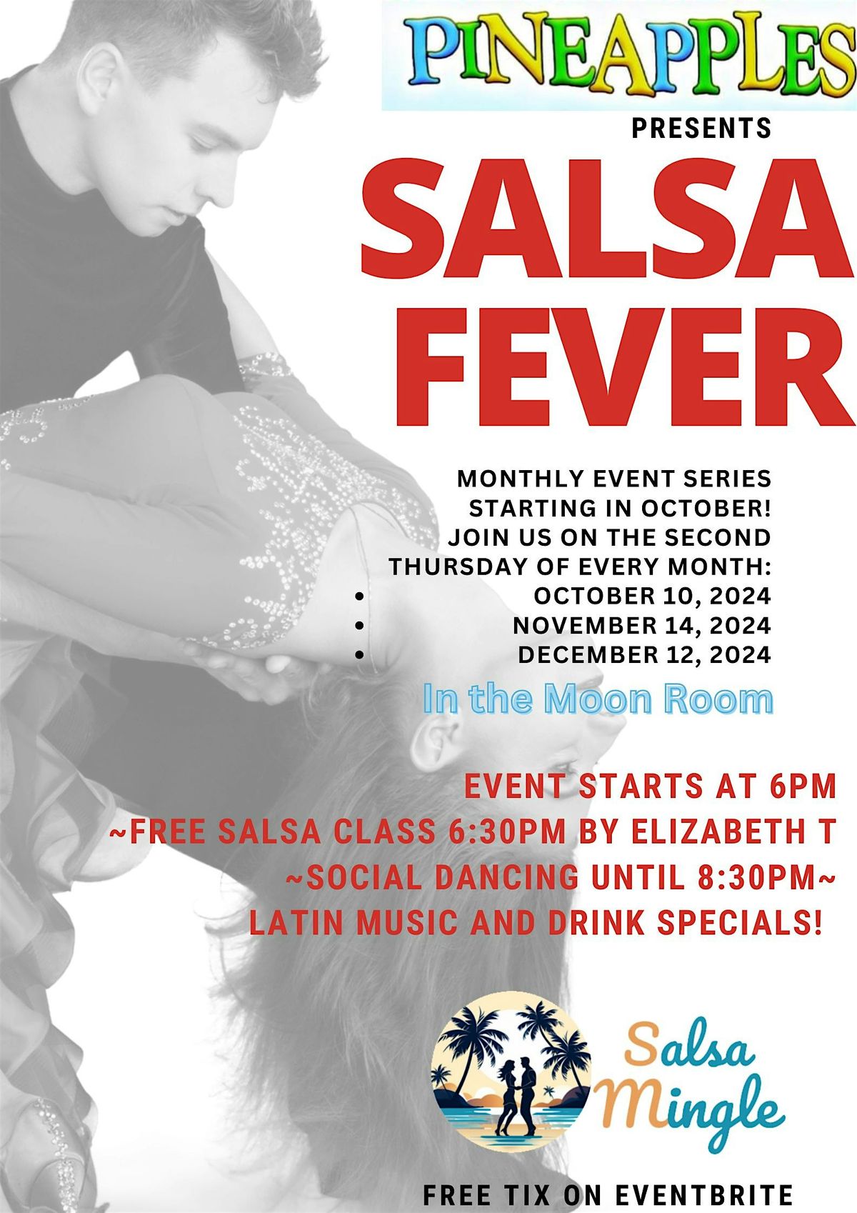 Pineapples Presents: Salsa Fever By Salsa Mingle