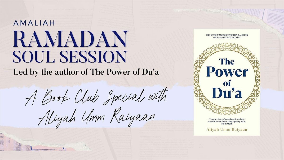 Amaliah Book Club Special | The Power of Du'a by Aliyah Umm Raiyaan