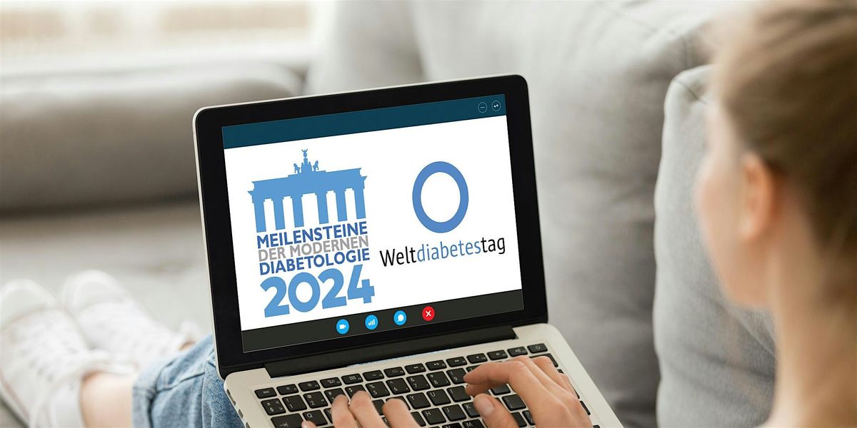 Digital: Meilensteine der modernen Diabetologie \/ Weltdiabetestag 2024