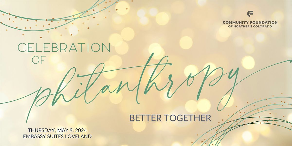 Annual Celebration of Philanthropy - Better Together