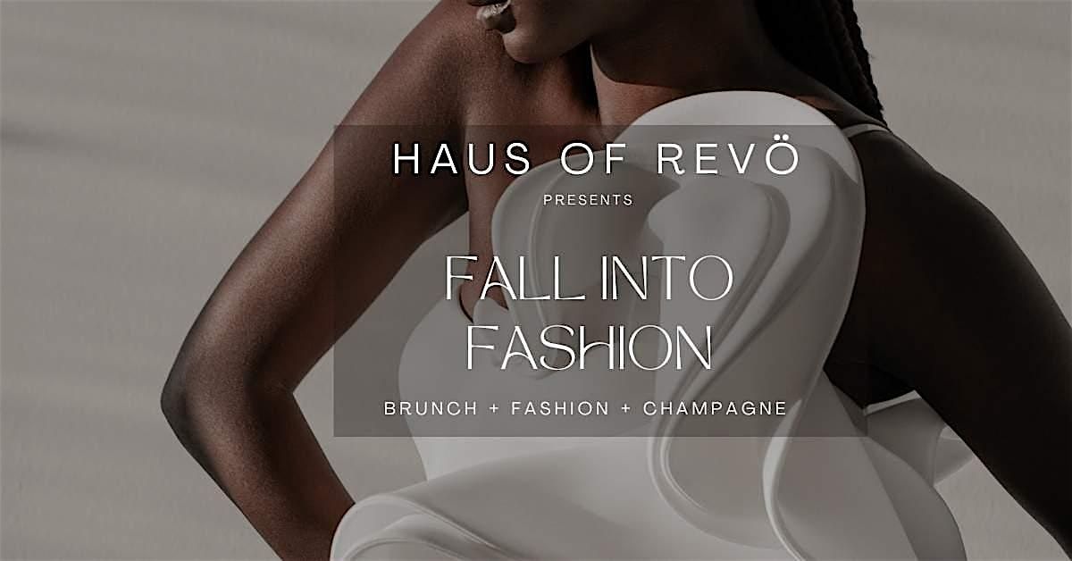 FALL Into FASHION - Brunch + Fasion Experience