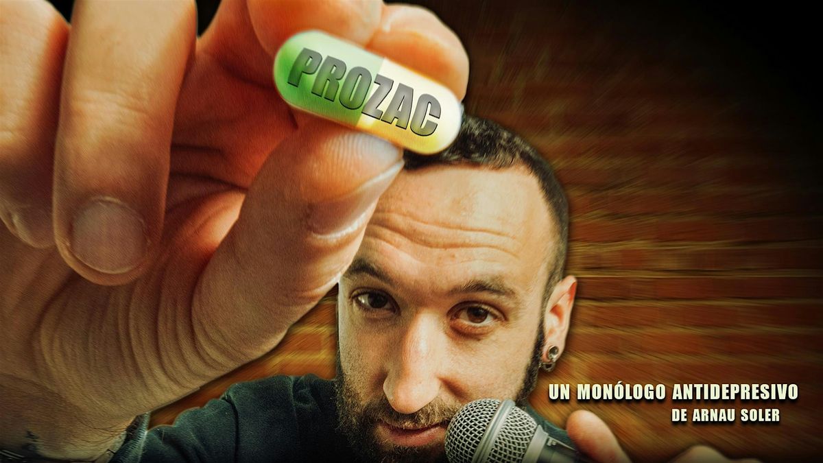 PROZAC,  un mon\u00f3logo antidepresivo en Barcelona