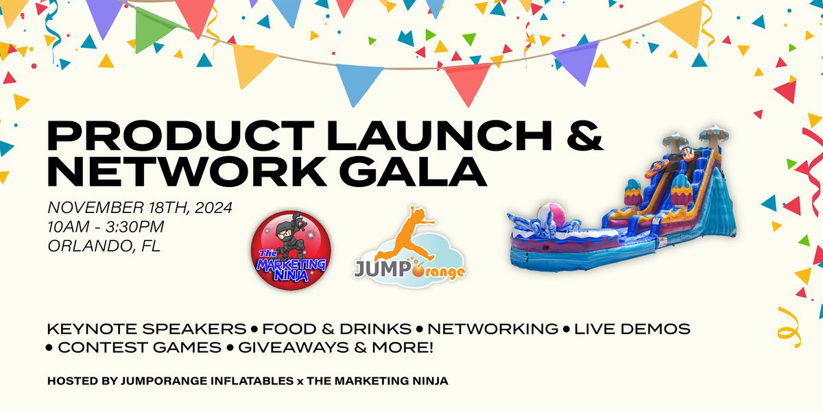 Product Launch & Network Gala