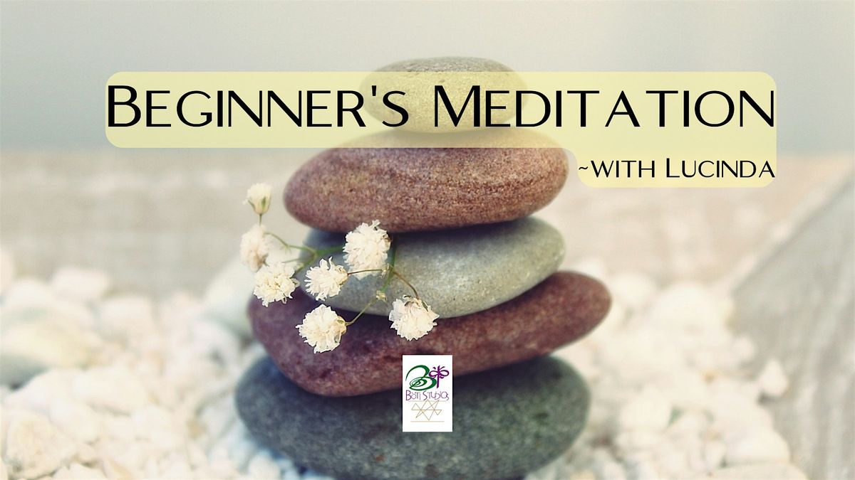 Beginner's Meditation with Lucinda