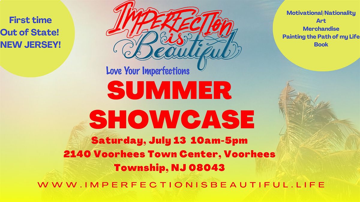 Imperfection is Beautiful Summer Business Showcase