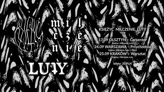 Ksi\u0119\u017cyc Milczenie Luty Tour - Warszawa