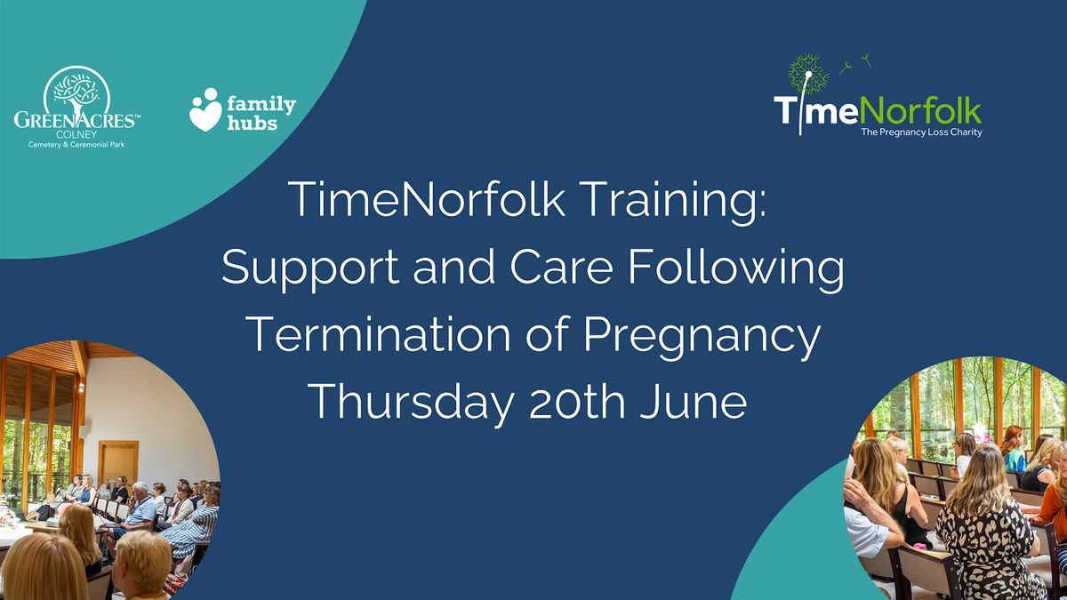 TimeNorfolk Training: Support and Care following Termination of Pregnancy
