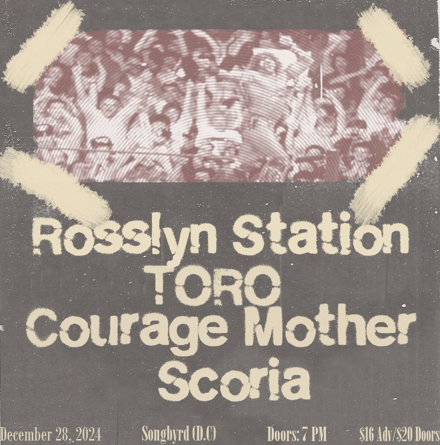 Toro | Courage Mother, Scoria, and Rosslyn Station at Songbyrd DC