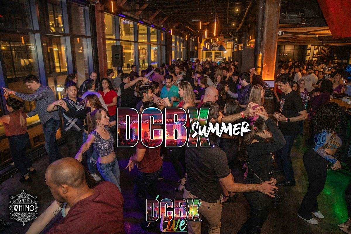 DCBX SUMMER LATIN EVENT | JUNETEENTH NO WORK HOLIDAY | DJ PHILLY BOY
