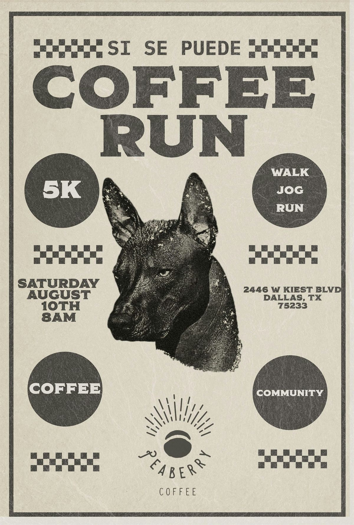 SI SE PUEDE 5K at Peaberry Coffee Shop