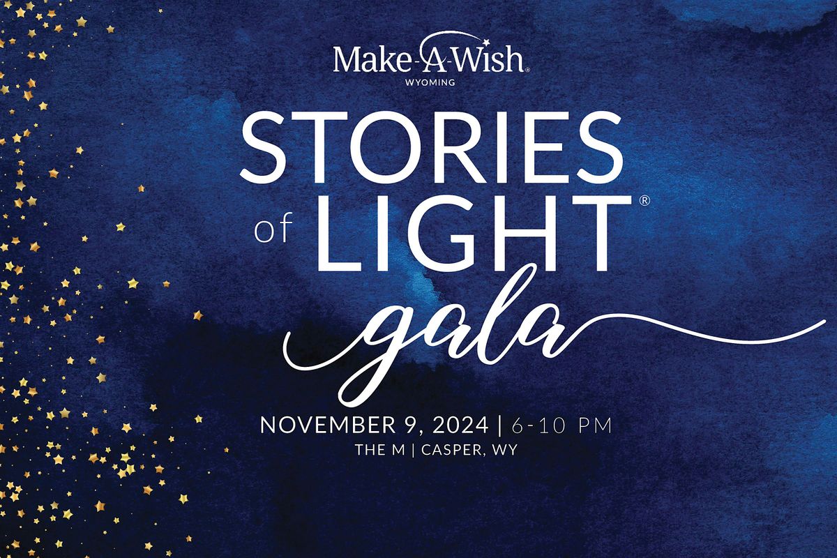 Make-A-Wish Wyoming's Stories of Light Gala