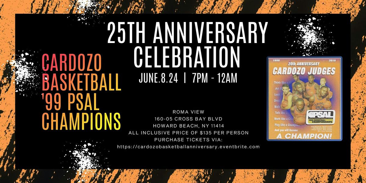 25th Anniversary Celebration! Cardozo Basketball '99 PSAL Champions