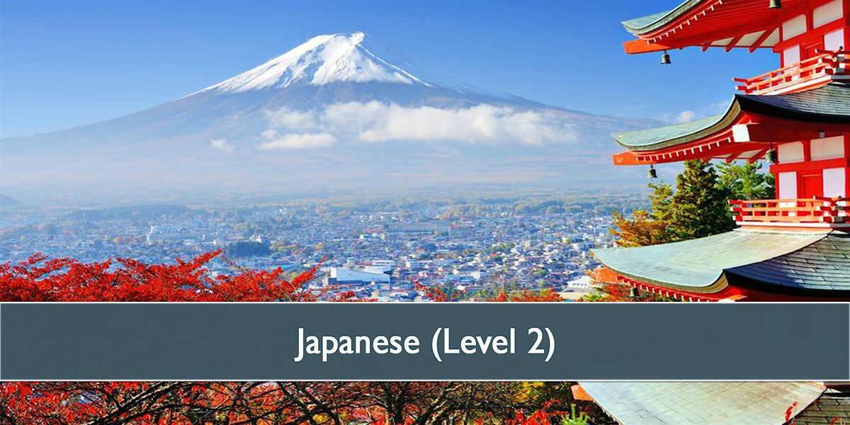 Japanese Level 2B - April 2024