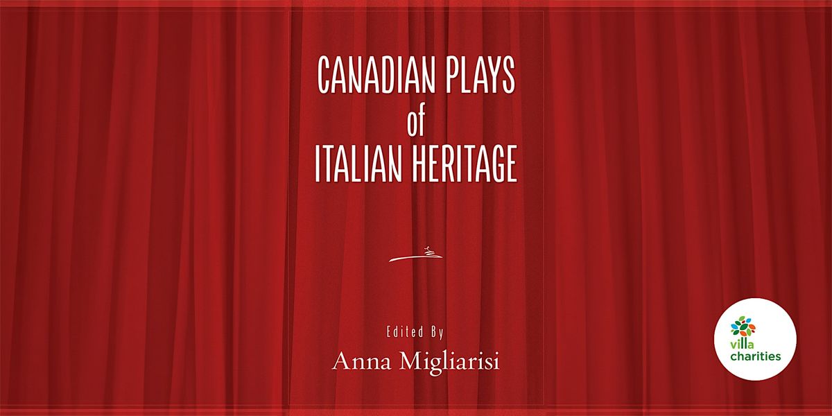 \u201cCanadian Plays of Italian Heritage\u201d Book Launch