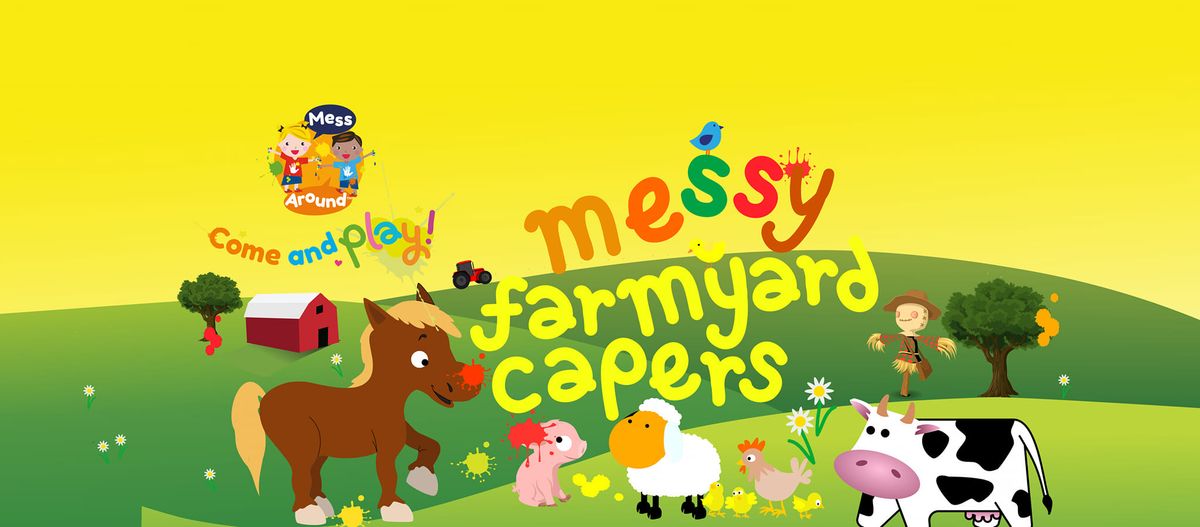 NETHER HEYFORD - Messy Play Farmyard Capers 