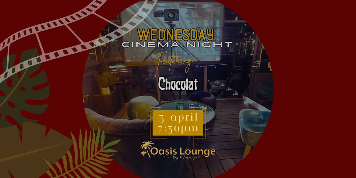 OLBM Wednesday Cinema Night - Chocolat