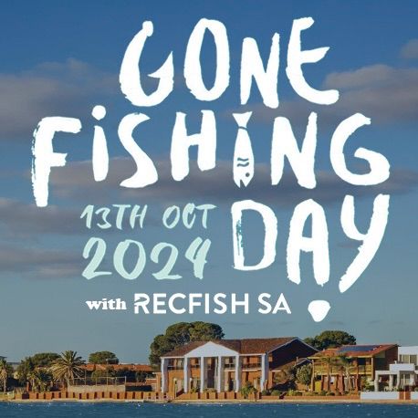 National Gone Fishing Day 2024 - West Lakes