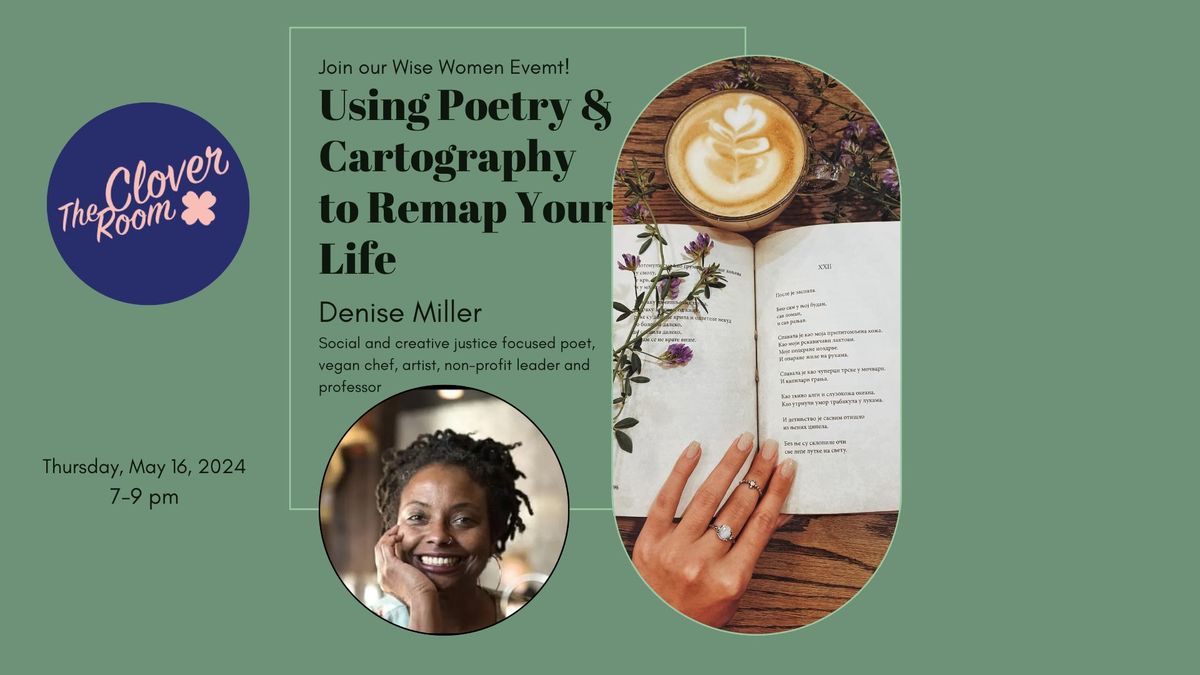 Using Poetry & Cartography to Remap Your Life with Denise Miller
