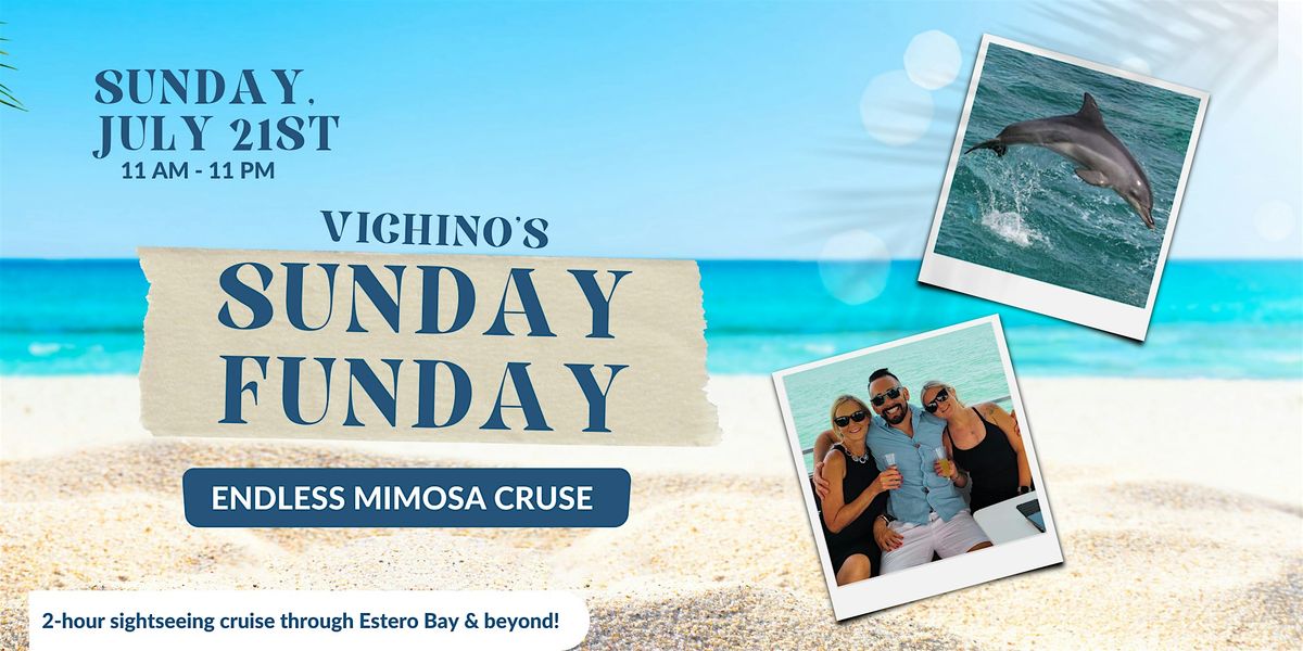Vichino's Sunday Funday Endless Mimosa Cruise