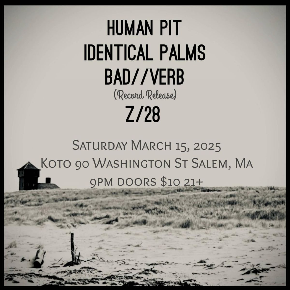 Koto Salem Welcomes Human Pit*Identical Palms*Bad Verb*Z28