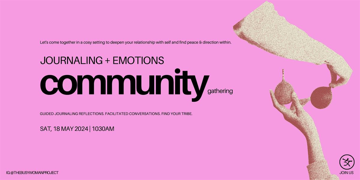 Community Gathering: Journaling + Emotions